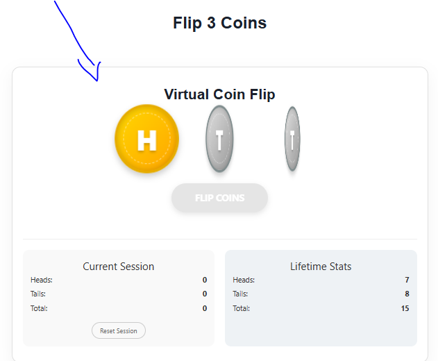  All three coins will flip simultaneously with a realistic animation
