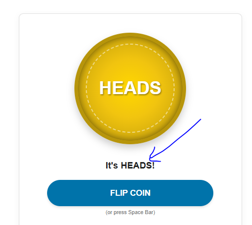 Then it will land one one side of coin to showcase the results - Just Flip a coin